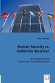 Human Security vs. Collective Security?, Schlesiger Marco