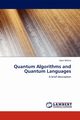 Quantum Algorithms and Quantum Languages, Mishra Vipin