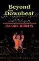 Beyond the Downbeat, Willetts Sandra