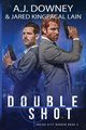 Double Shot, Downey A.J.