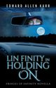 Lin Finity In Holding On, Karr Edward Allen