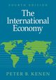 The International Economy, Kenen Peter B.