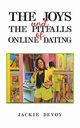 The Joys and the Pitfalls of Online Dating, Devoy Jackie