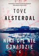 Nikt ci nie odnajdzie, Alsterdal Tove