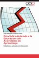 Estadistica Aplicada a la Educacion Con Actividades de Aprendizaje, Congacha Aushay Jorge Washington