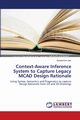 Context-Aware Inference System to Capture Legacy MCAD Design Rationale, Iyer Ganeshram