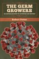 The Germ Growers, Potter Robert