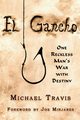 El Gancho, Travis Michael