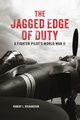 The Jagged Edge of Duty, Richardson Robert L.