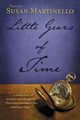 Little Gears of Time, Martinello Susan