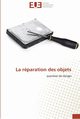 La rparation des objets, LEOTE-M