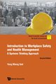 INTRO TO WORKPLACE SAFE (2ND ED), YANG MIANG GOH