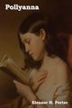 Pollyanna, Porter Eleanor H.