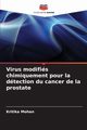 Virus modifis chimiquement pour la dtection du cancer de la prostate, Mohan Kritika