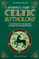 A Beginner's Guide to Celtic Mythology, Sullivan Neve