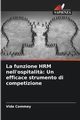 La funzione HRM nell'ospitalit?, Commey Vida