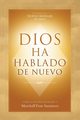 DIOS HA HABLADO DE NUEVO (God Has Spoken Again - Spanish Edition), Summers Marshall  Vian