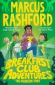 The Breakfast Club Adventures: The Phantom Thief, Rashford Marcus, Falase-Koya Alex