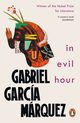 In Evil Hour, Marquez Gabriel Garcia