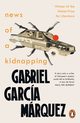 News of a Kidnapping, Marquez Gabriel Garcia