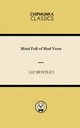 Mind Full of Mad Verse, Bentley Liz