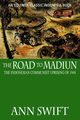 The Road to Madiun, Swift Ann