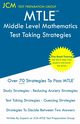 MTLE Middle Level Mathematics - Test Taking Strategies, Test Preparation Group JCM-MTLE