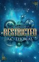 Restricted, Thomas A. C.