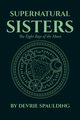 Supernatural Sisters, Spaulding Devrie