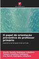 O papel de orienta?o preventiva do professor primrio, Rodrguez Caballero Giselle Aurelia