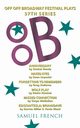 Off Off Broadway Festival Plays, 37th Series, Bonds Rachel