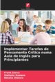 Implementar Tarefas de Pensamento Crtico numa Aula de Ingl?s para Principiantes, Sierra Frank