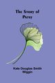 The Story of Patsy, Douglas Smith Wiggin Kate