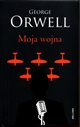Moja wojna, Orwell George