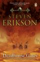 Deadhouse Gates, Erikson Steven