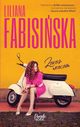 Zaraz wracam, Fabisiska Liliana