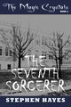 The Seventh Sorcerer, Hayes Stephen