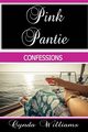 Pink Pantie Confessions, Williams Cynda