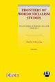 Frontiers of World Socialism Studies, 