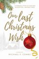 Our Last Christmas Wish, Combs Michael F
