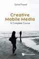 CREATIVE MOBILE MEDIA, SYLVIE PRASAD