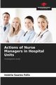 Actions of Nurse Managers in Hospital Units, Soares Flix Valria