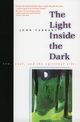 Light Inside the Dark, The, Tarrant John