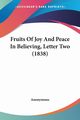 Fruits Of Joy And Peace In Believing, Letter Two (1838), Anonymous