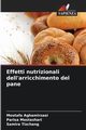 Effetti nutrizionali dell'arricchimento del pane, Aghamirzaei Mostafa