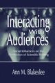 Interacting With Audiences, Blakeslee Ann M.