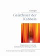 Geistfeuer der Kabbala, Englert Axel