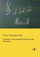 Leitfaden zum praktischen Erlernen der Harmonie, Tschaikowsky Peter