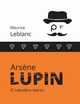 Ars?ne Lupin, Leblanc Maurice