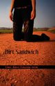 Dirt Sandwich, Ferguson Linda Annas